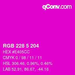 カラーコード: RGB 228 5 204 | qconv.com
