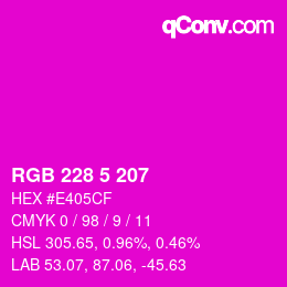 Color code: RGB 228 5 207 | qconv.com