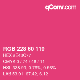 カラーコード: RGB 228 60 119 | qconv.com