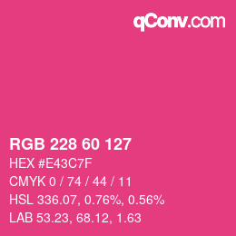 カラーコード: RGB 228 60 127 | qconv.com