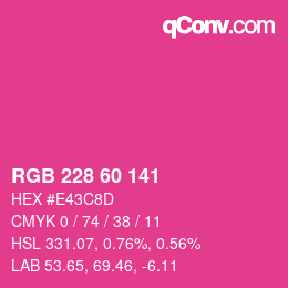 Color code: RGB 228 60 141 | qconv.com