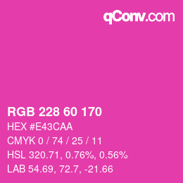 カラーコード: RGB 228 60 170 | qconv.com