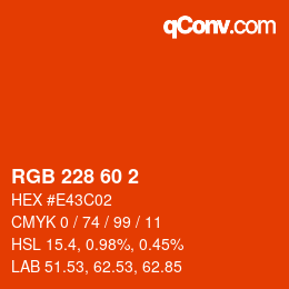 カラーコード: RGB 228 60 2 | qconv.com