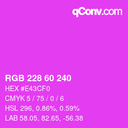 カラーコード: RGB 228 60 240 | qconv.com