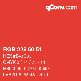 カラーコード: RGB 228 60 51 | qconv.com