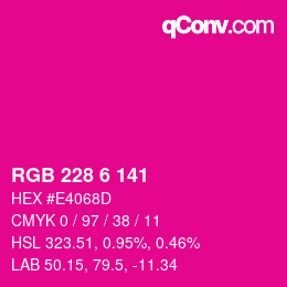 Color code: RGB 228 6 141 | qconv.com