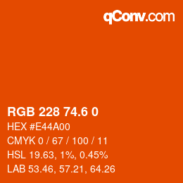 カラーコード: RGB 228 74.6 0 | qconv.com