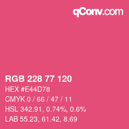 カラーコード: RGB 228 77 120 | qconv.com