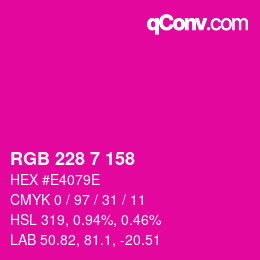 Color code: RGB 228 7 158 | qconv.com