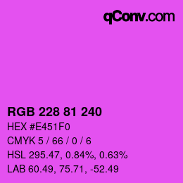 カラーコード: RGB 228 81 240 | qconv.com