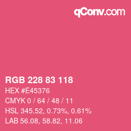 カラーコード: RGB 228 83 118 | qconv.com