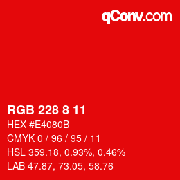 Color code: RGB 228 8 11 | qconv.com