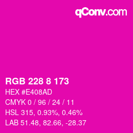 Color code: RGB 228 8 173 | qconv.com