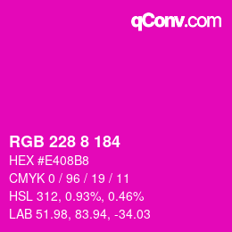 颜色代码: RGB 228 8 184 | qconv.com