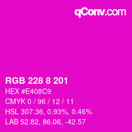 Color code: RGB 228 8 201 | qconv.com