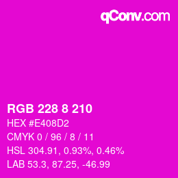 カラーコード: RGB 228 8 210 | qconv.com