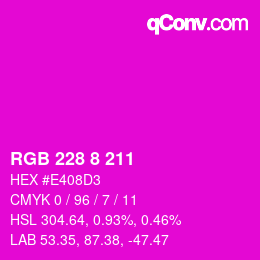 カラーコード: RGB 228 8 211 | qconv.com