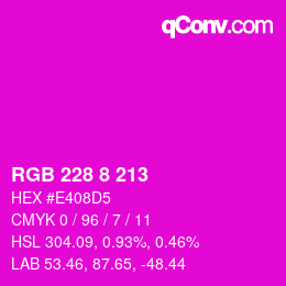 カラーコード: RGB 228 8 213 | qconv.com