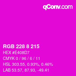 カラーコード: RGB 228 8 215 | qconv.com