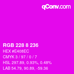 カラーコード: RGB 228 8 236 | qconv.com