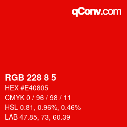 カラーコード: RGB 228 8 5 | qconv.com