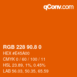 カラーコード: RGB 228 90.8 0 | qconv.com