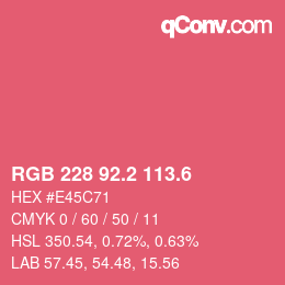カラーコード: RGB 228 92.2 113.6 | qconv.com