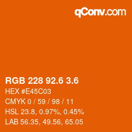 カラーコード: RGB 228 92.6 3.6 | qconv.com
