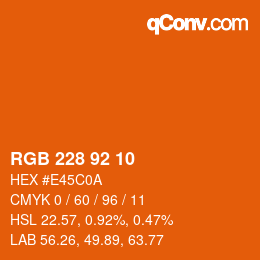 カラーコード: RGB 228 92 10 | qconv.com