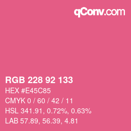 カラーコード: RGB 228 92 133 | qconv.com