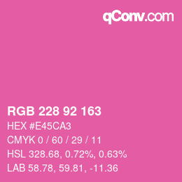 カラーコード: RGB 228 92 163 | qconv.com