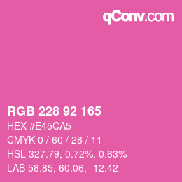 カラーコード: RGB 228 92 165 | qconv.com