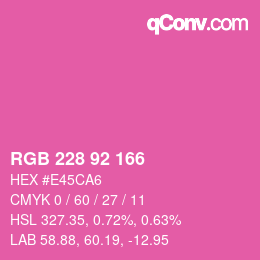 カラーコード: RGB 228 92 166 | qconv.com