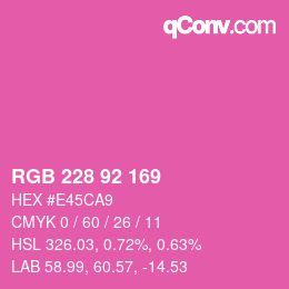 カラーコード: RGB 228 92 169 | qconv.com