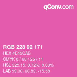 カラーコード: RGB 228 92 171 | qconv.com