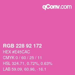 カラーコード: RGB 228 92 172 | qconv.com