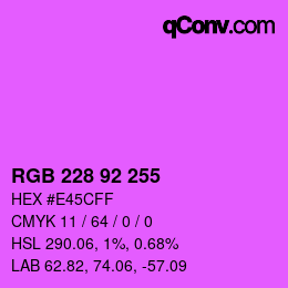 颜色代码: RGB 228 92 255 | qconv.com