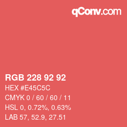 Color code: RGB 228 92 92 | qconv.com