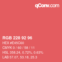 カラーコード: RGB 228 92 96 | qconv.com