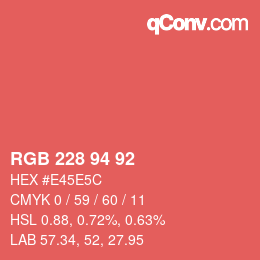 カラーコード: RGB 228 94 92 | qconv.com