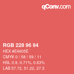 颜色代码: RGB 228 96 94 | qconv.com