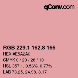Color code: RGB 229.1 162.8 166 | qconv.com