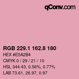 カラーコード: RGB 229.1 162.8 180 | qconv.com