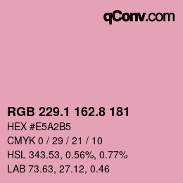 カラーコード: RGB 229.1 162.8 181 | qconv.com