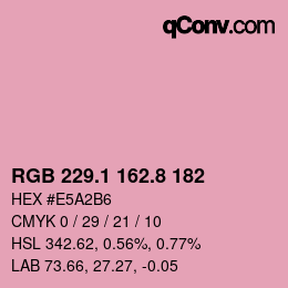 Color code: RGB 229.1 162.8 182 | qconv.com