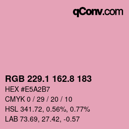 カラーコード: RGB 229.1 162.8 183 | qconv.com