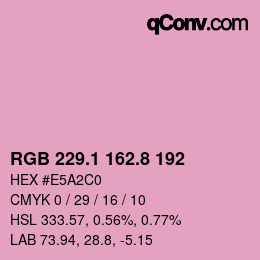 カラーコード: RGB 229.1 162.8 192 | qconv.com