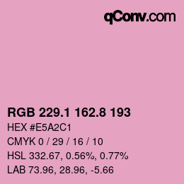 カラーコード: RGB 229.1 162.8 193 | qconv.com