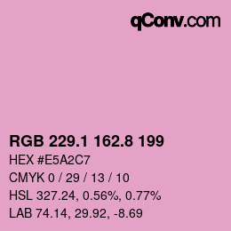 カラーコード: RGB 229.1 162.8 199 | qconv.com