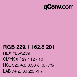 カラーコード: RGB 229.1 162.8 201 | qconv.com